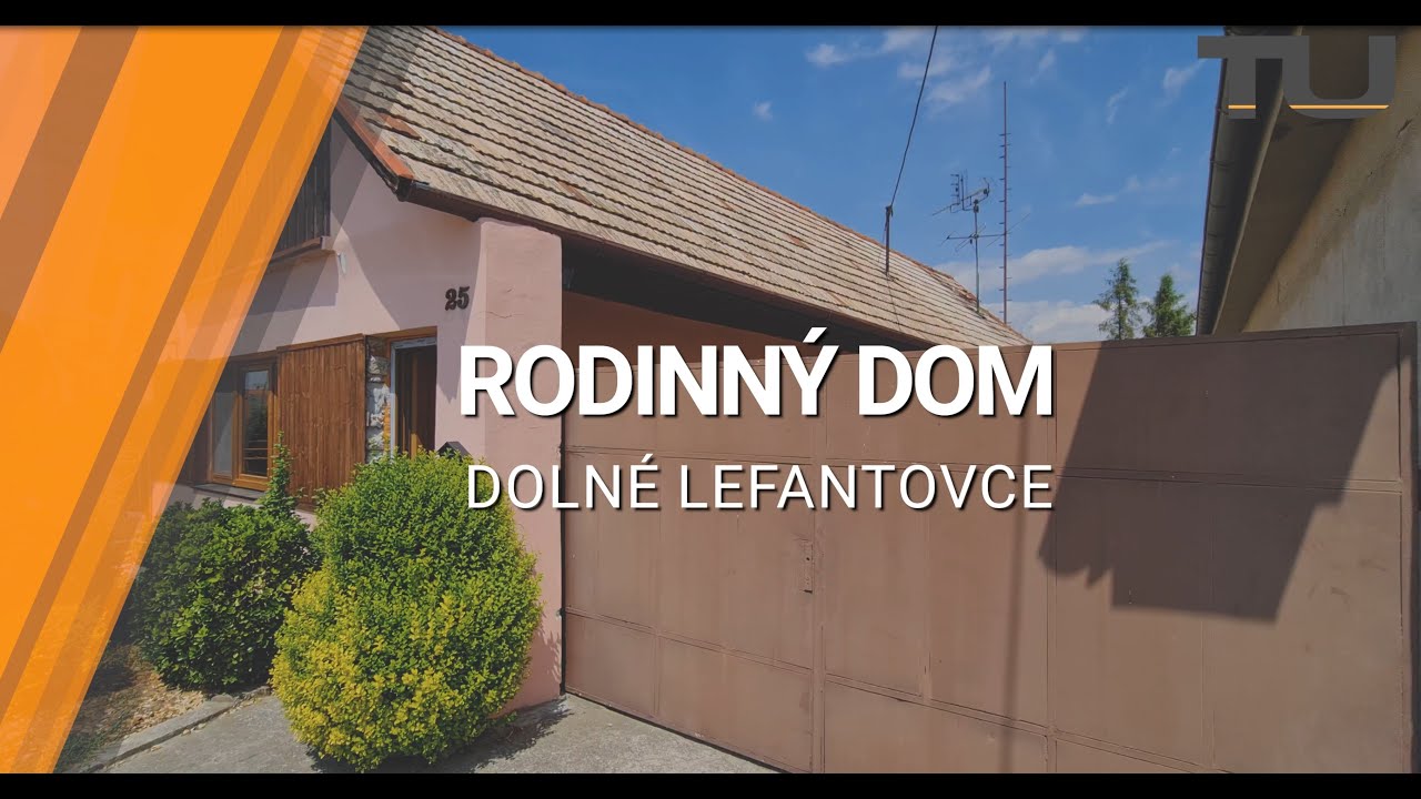 RODINNÝ DOM NA PREDAJ - Dolné Lefantovce