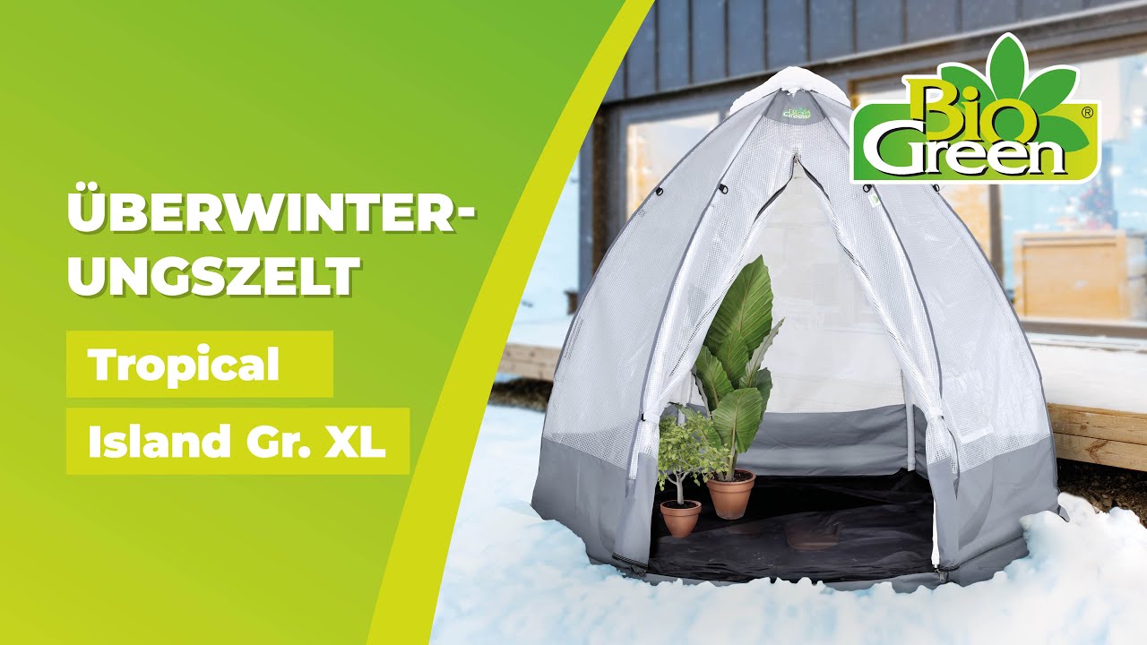 Tropical Island XL – Das optimale Überwinterungszelt für Kleine und Große Pflanzen!