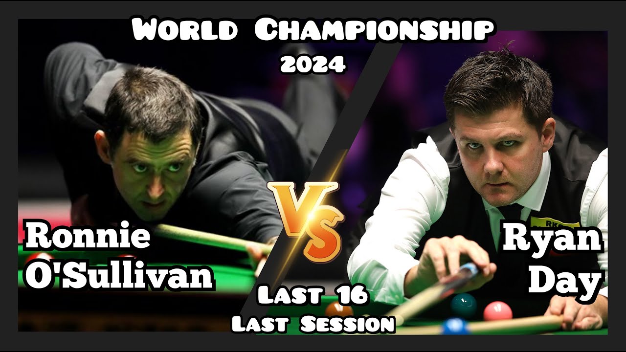 Ronnie O'Sullivan vs Ryan Day - World Championship Snooker 2024 - Last 16 - Last Session Live