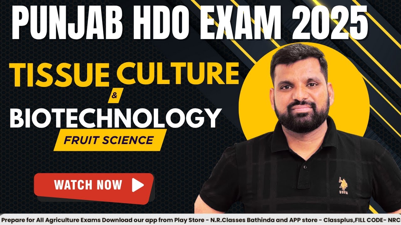 Punjab HDO 2025 | Topic - Tissue Culture & Biotechnology | Important Topic