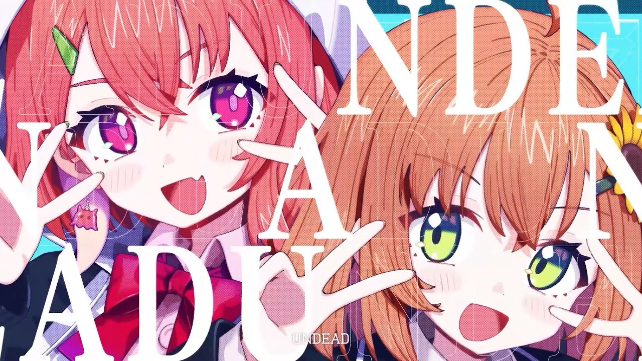 UNDEAD / covered by 笹木咲 × 本間ひまわり