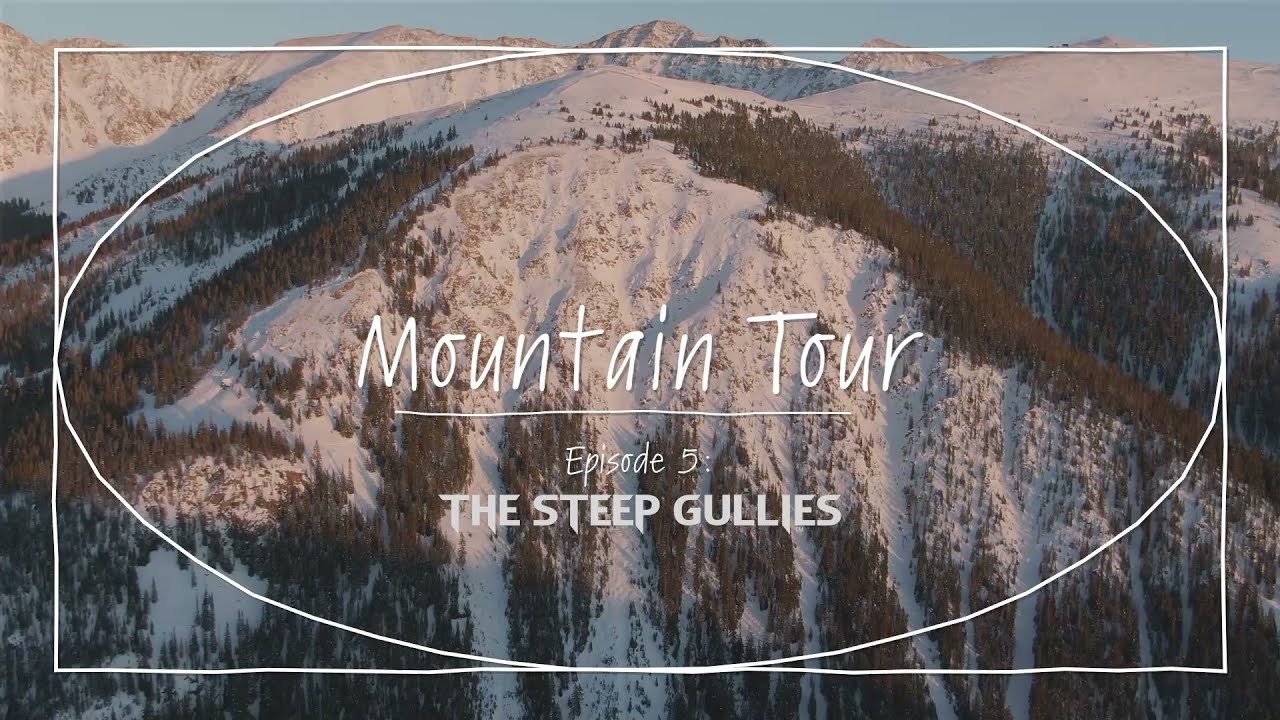 Arapahoe Basin Mountain Tour 5: The Steep Gullies