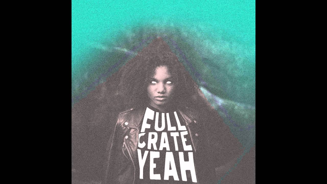 Full Crate - Yeah (Official Audio)