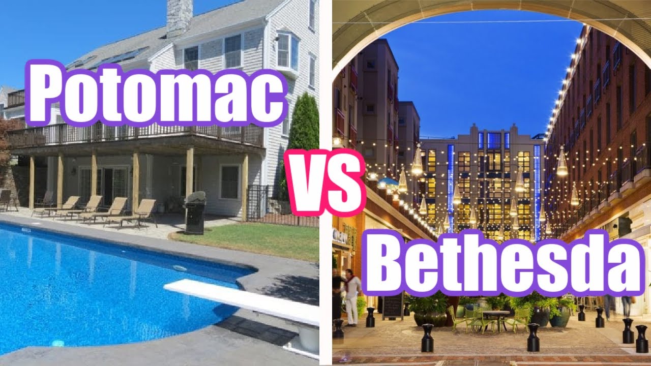 Potomac MD VS Bethesda MD!