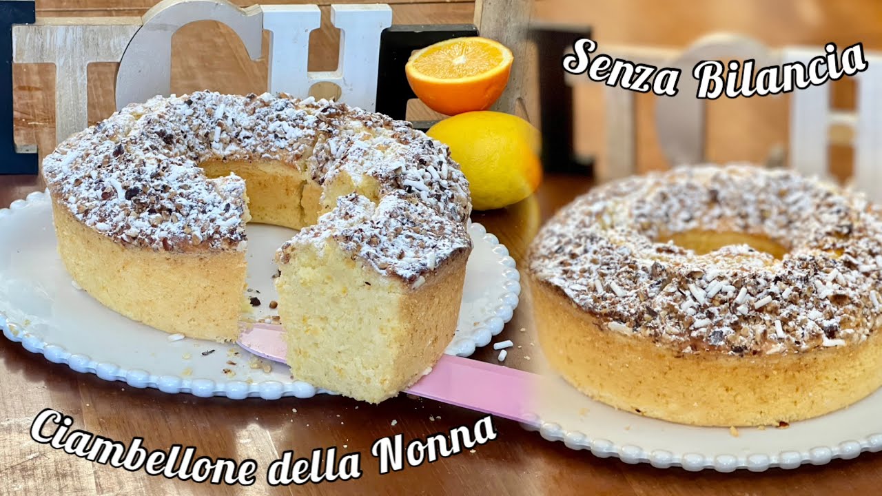 Il CIAMBELLONE della nonna RICETTA AL BICCHIERE SENZA BILANCIA E senza BURRO arancia 🍊limone🍋 yogurt