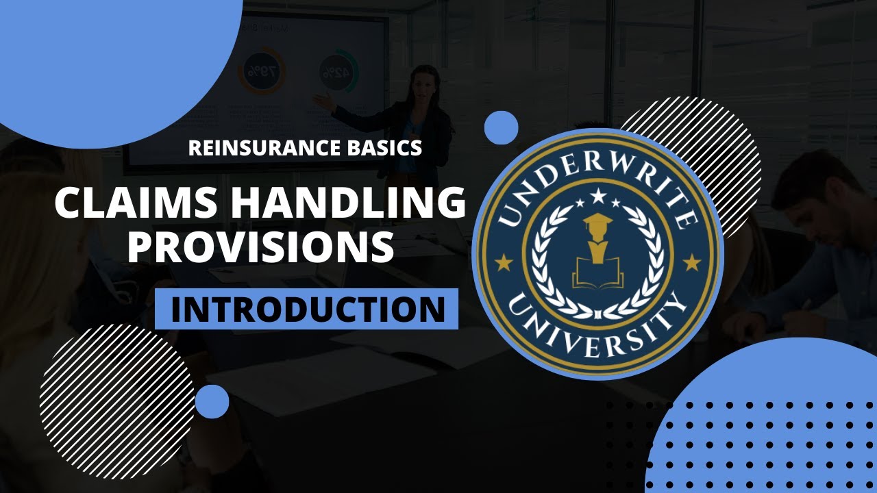 Claims Handling Provisions in Reinsurance