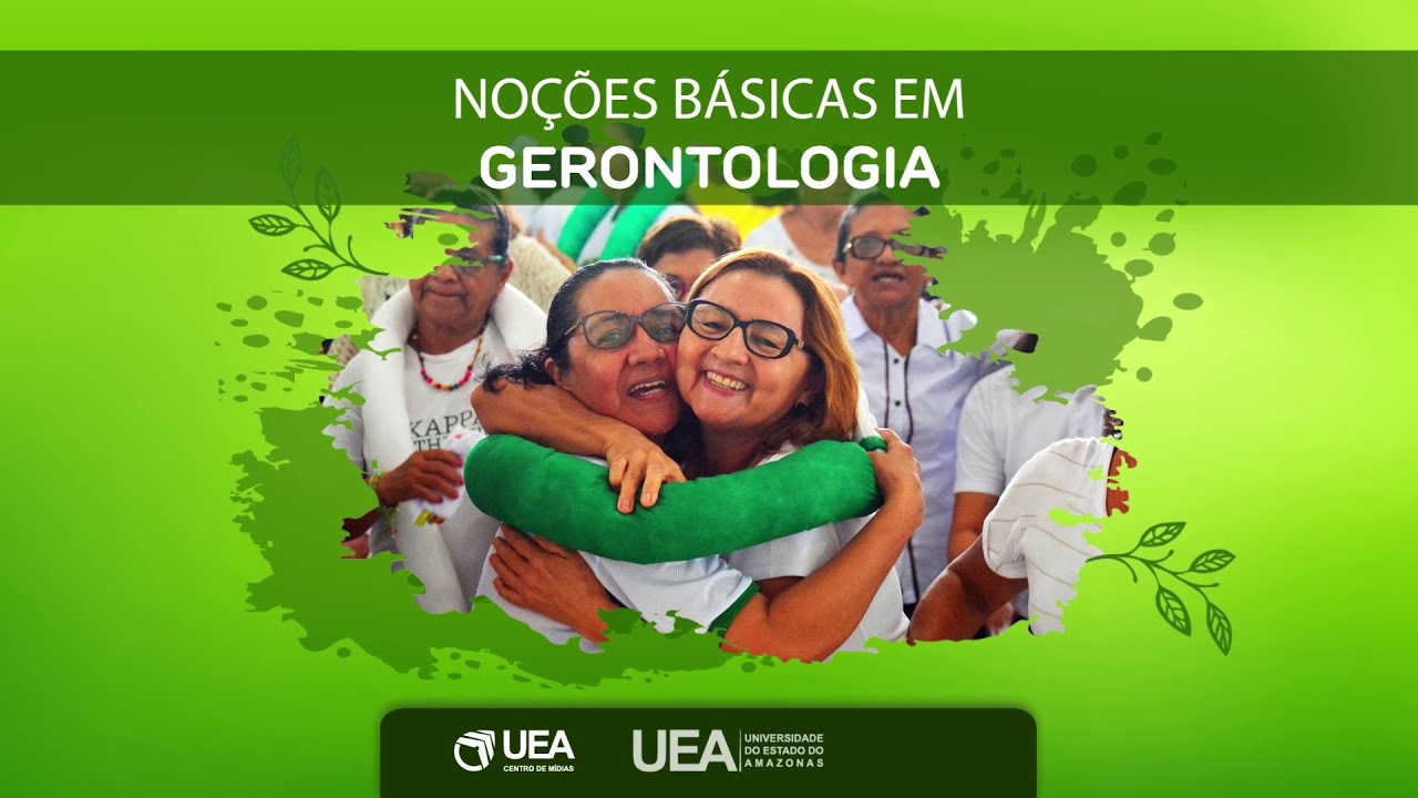 MÓDULO 1 - CONCEITOS BÁSICOS EM GERONTOLOGIA - PARTE 1