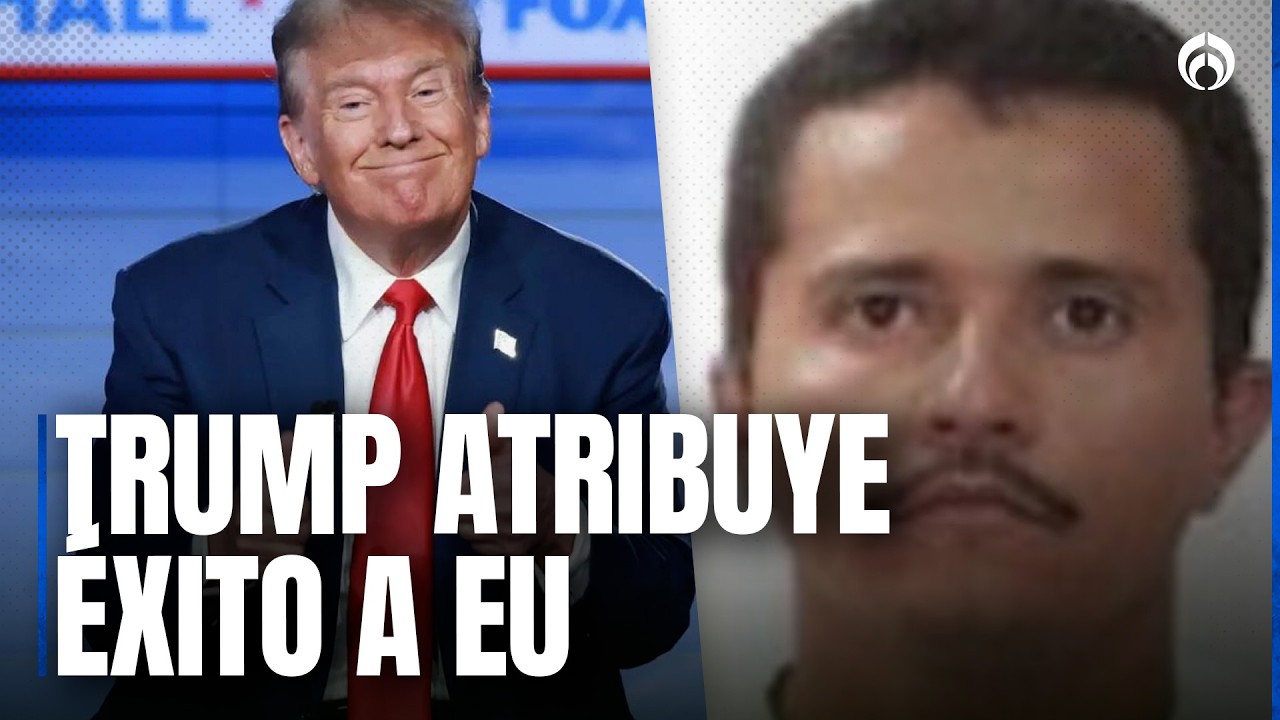 Trump y el ataque a los carteles: ¿qué dijo sobre el Mencho?