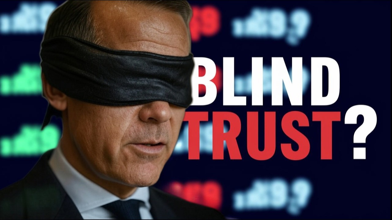 Mark Carney's Blind Trust And Conflicts Of Interest EXPOSED! 🇨🇦