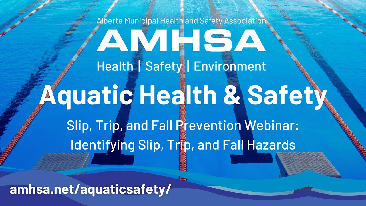 Aquatic Health & Safety Awareness: Identifying Slip, Trip, and Fall Hazards