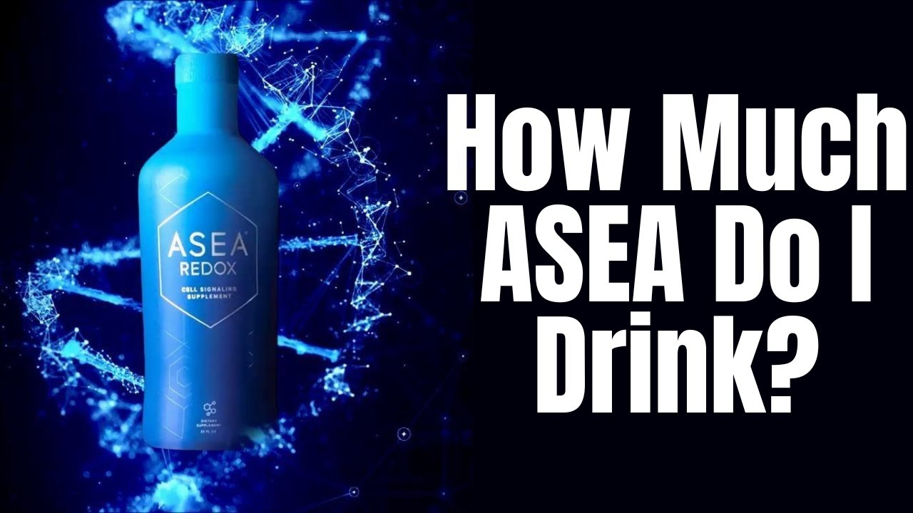 How Much ASEA Should I Take?
