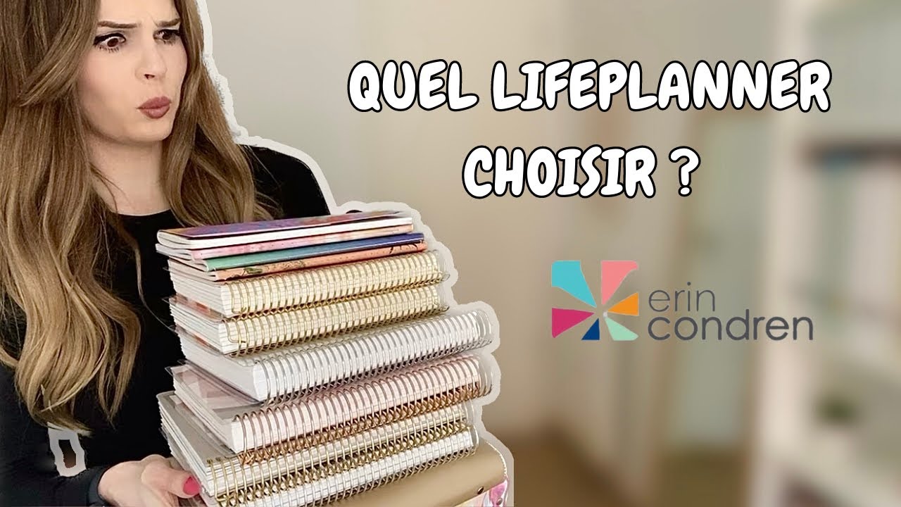 TOUT SUR LES PLANNERS ERIN CONDREN • quel planner est pour vous ?