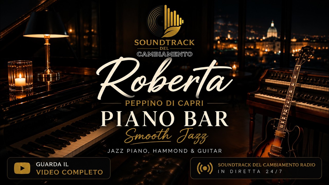 Roberta – Piano Bar Smooth Jazz | Peppino di Capri Cover (Jazz Piano, Hammond & Guitar)