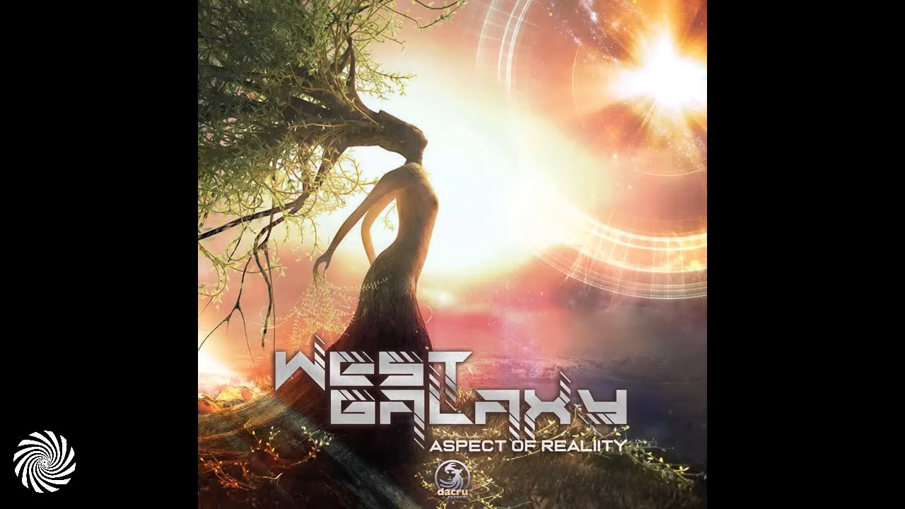 West Galaxy - Aspect of Reality