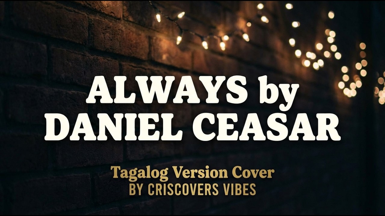 Always by Daniel Ceasar Tagalog Version Cover