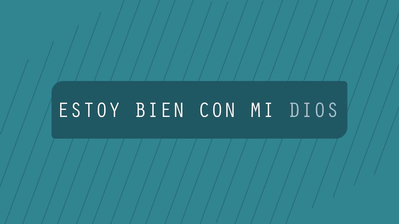 Estoy Bien con mi Dios - Himno (versión@frutodealabanza)