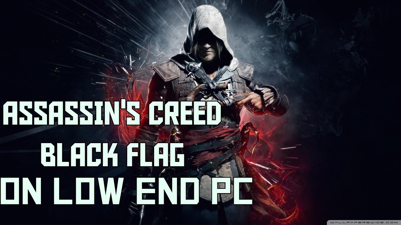 HOW TO FIX LAG IN ASSASSIN'S CREED 4 BLACK FLAG FOR LOW SPEC PC 2020. | 100% WORKING PATCH. | 🔥🔥