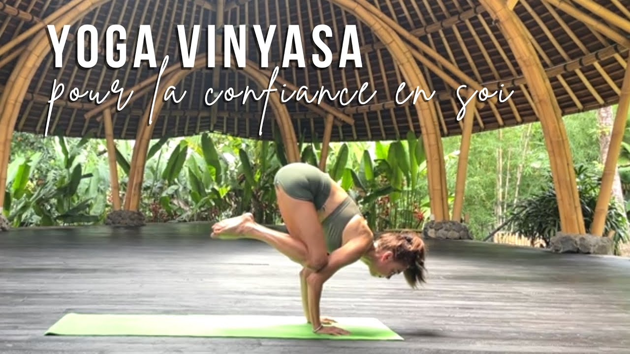 Cours de yoga vinyasa | confiance en soi |