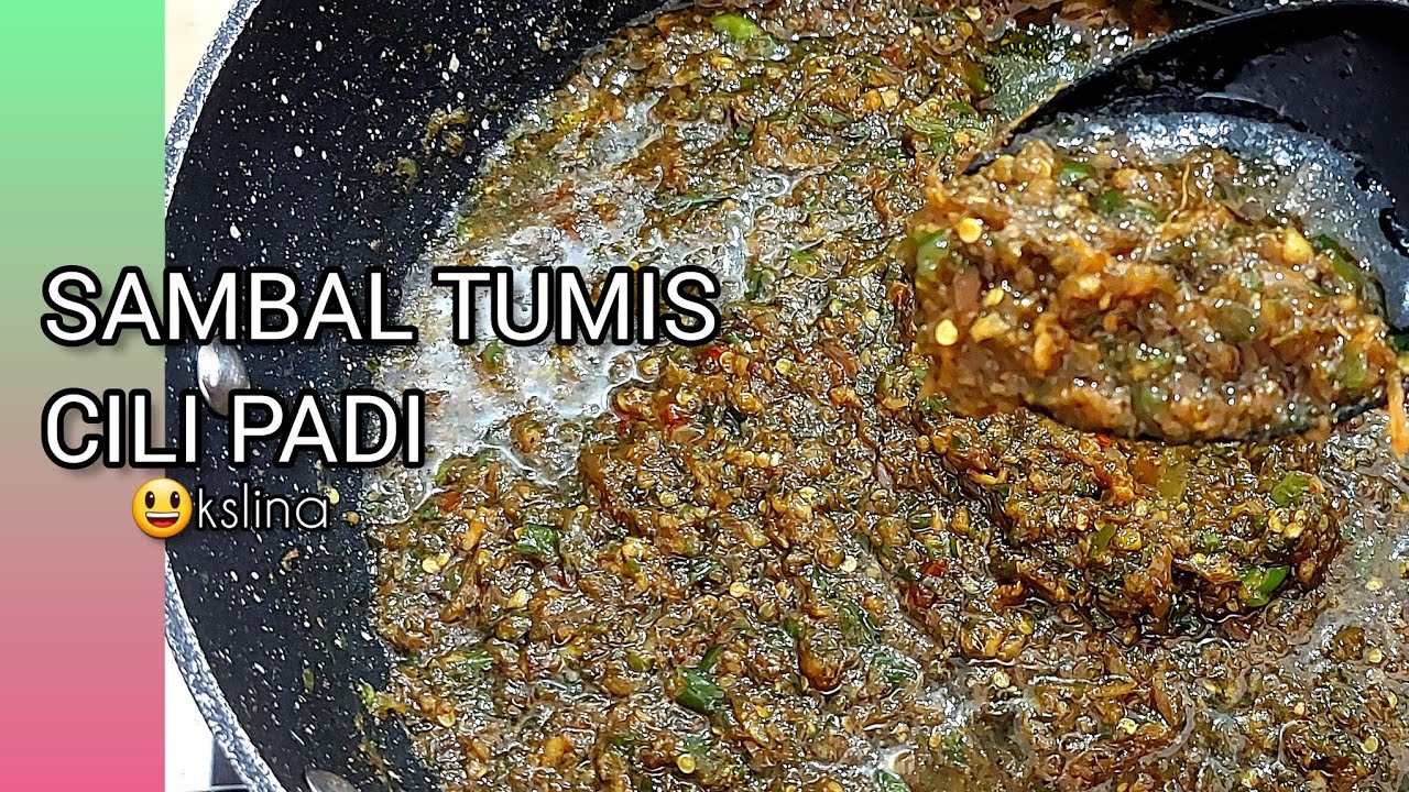 Sambal Tumis Cili Padi Pedas Tapi Boleh Menambah Nasi