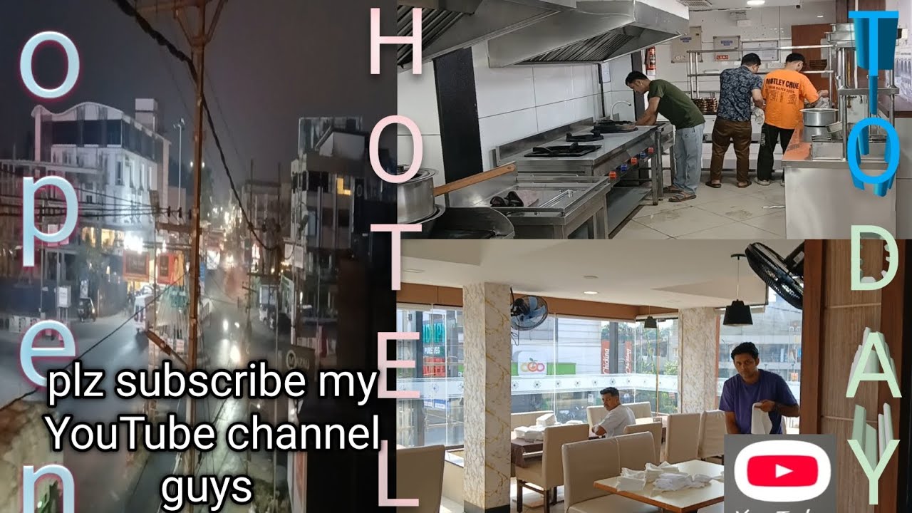 Hotel open hoga kal esi liye kam mai ja raha ho guys 