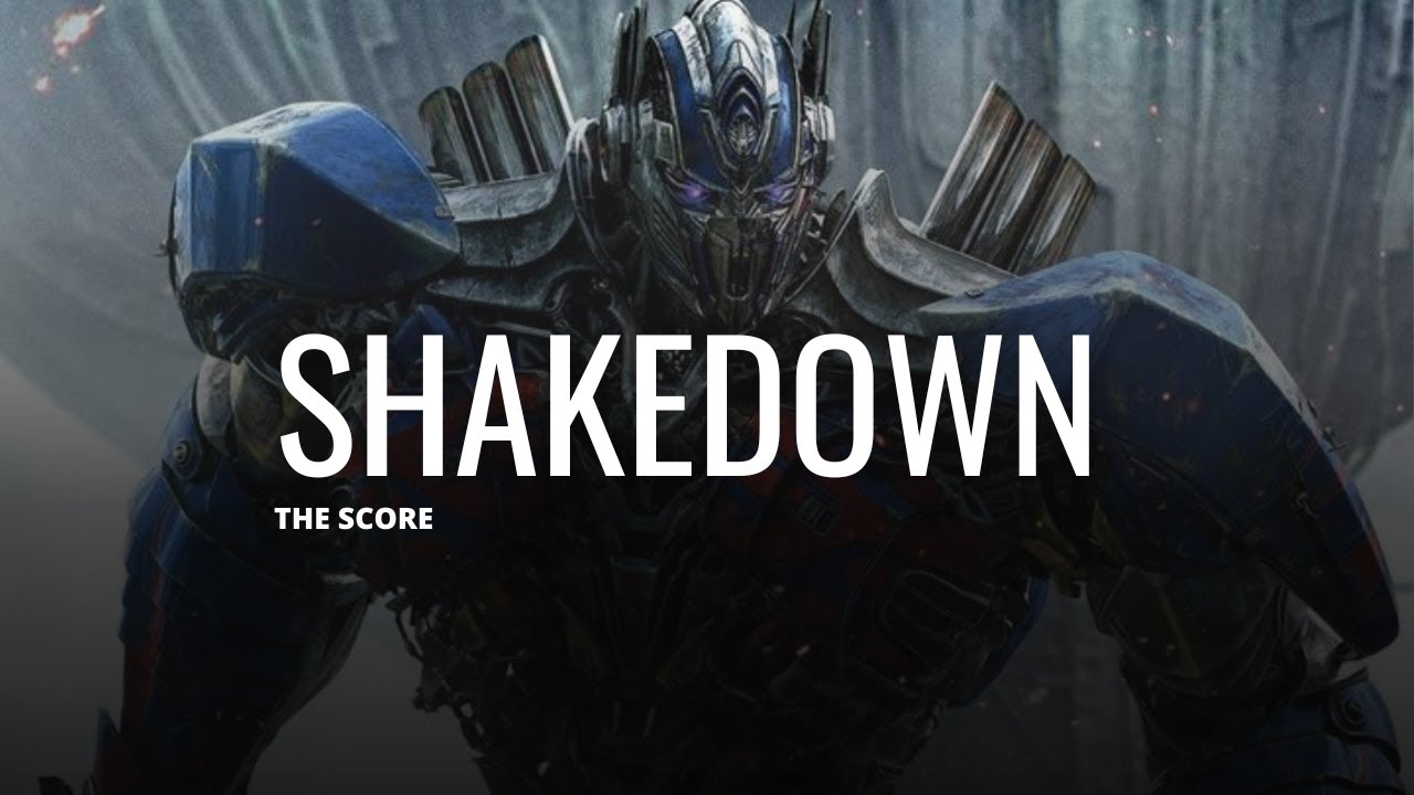 Transformers-Shakedown-The score