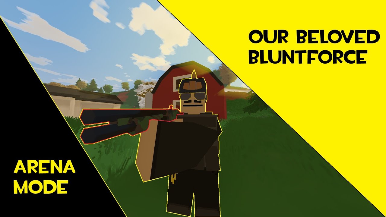Unturned Arena | Our Beloved Bluntforce
