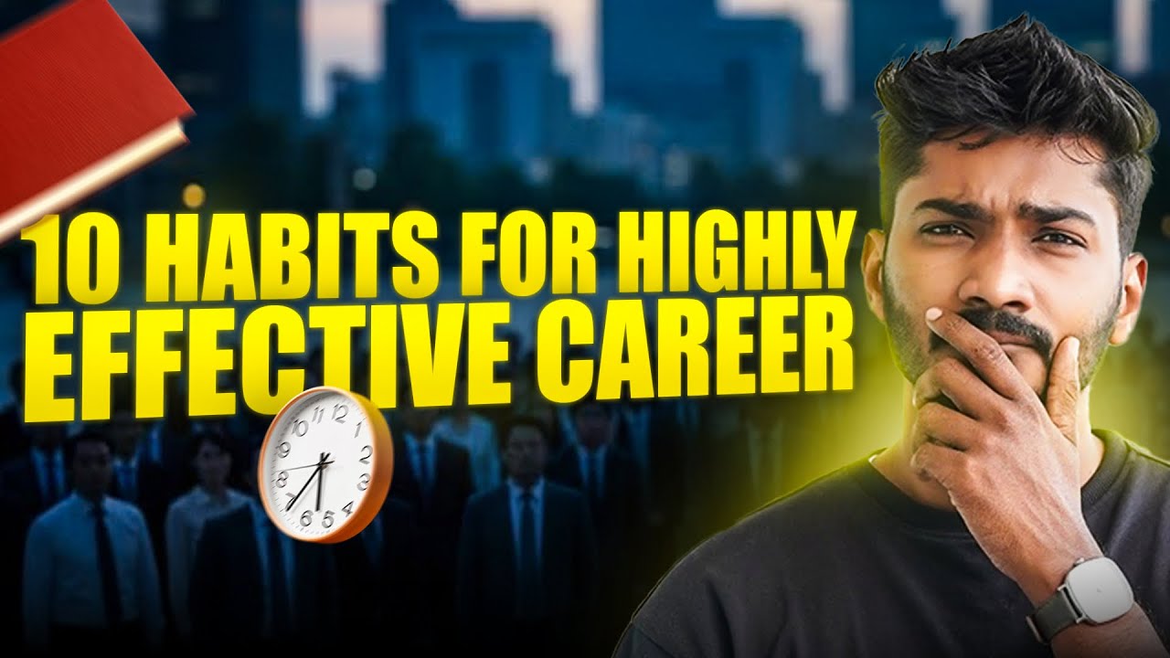 What’s Stopping Your Career? These 10 Habits Will Fix It ! ഇപ്പോൾ തന്നെ തുടങ്ങാം 