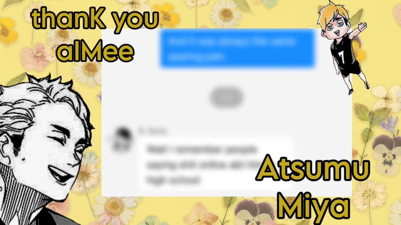 Inarizaki Texts || thanK you aIMee || Atsumu Post Timeskip
