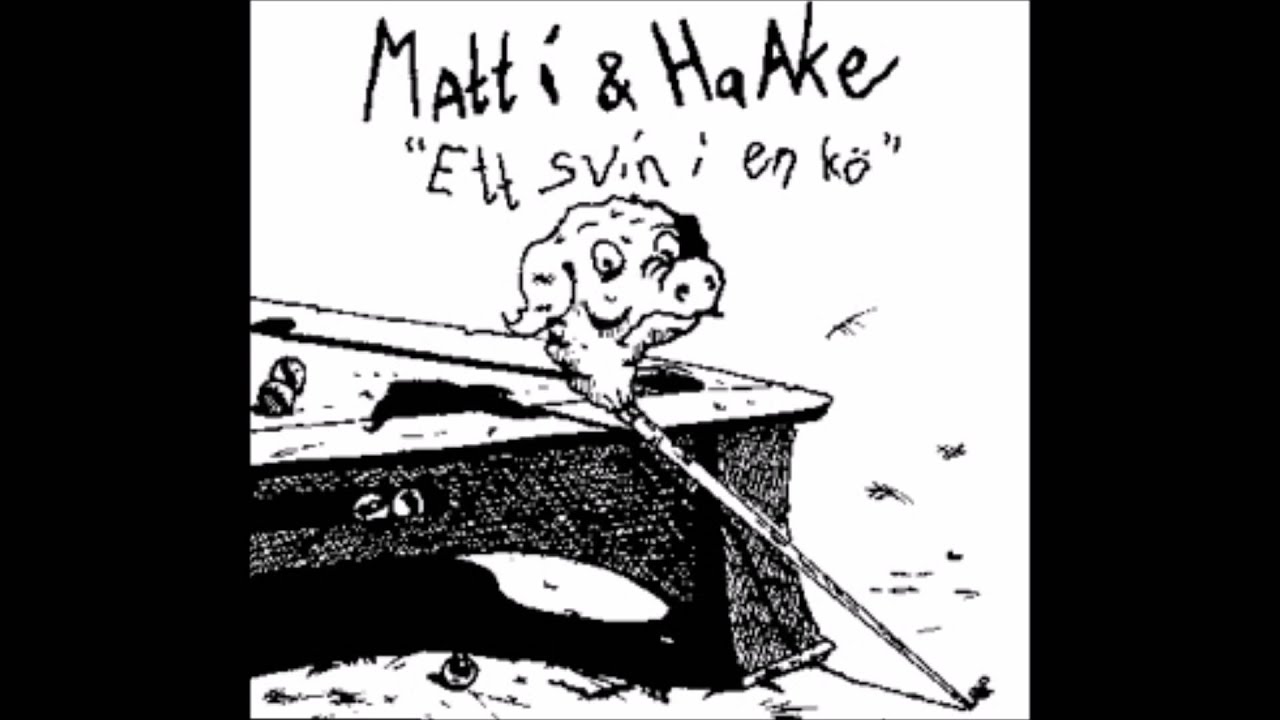Matti & Haake - Vem Sa Bajs?