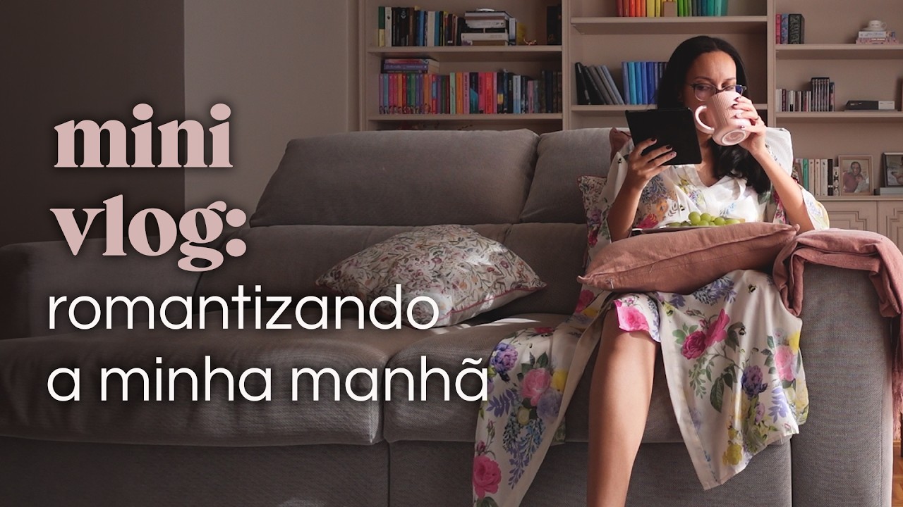 Romantizando a rotina da manh&atilde; de uma m&atilde;e leitora 📚