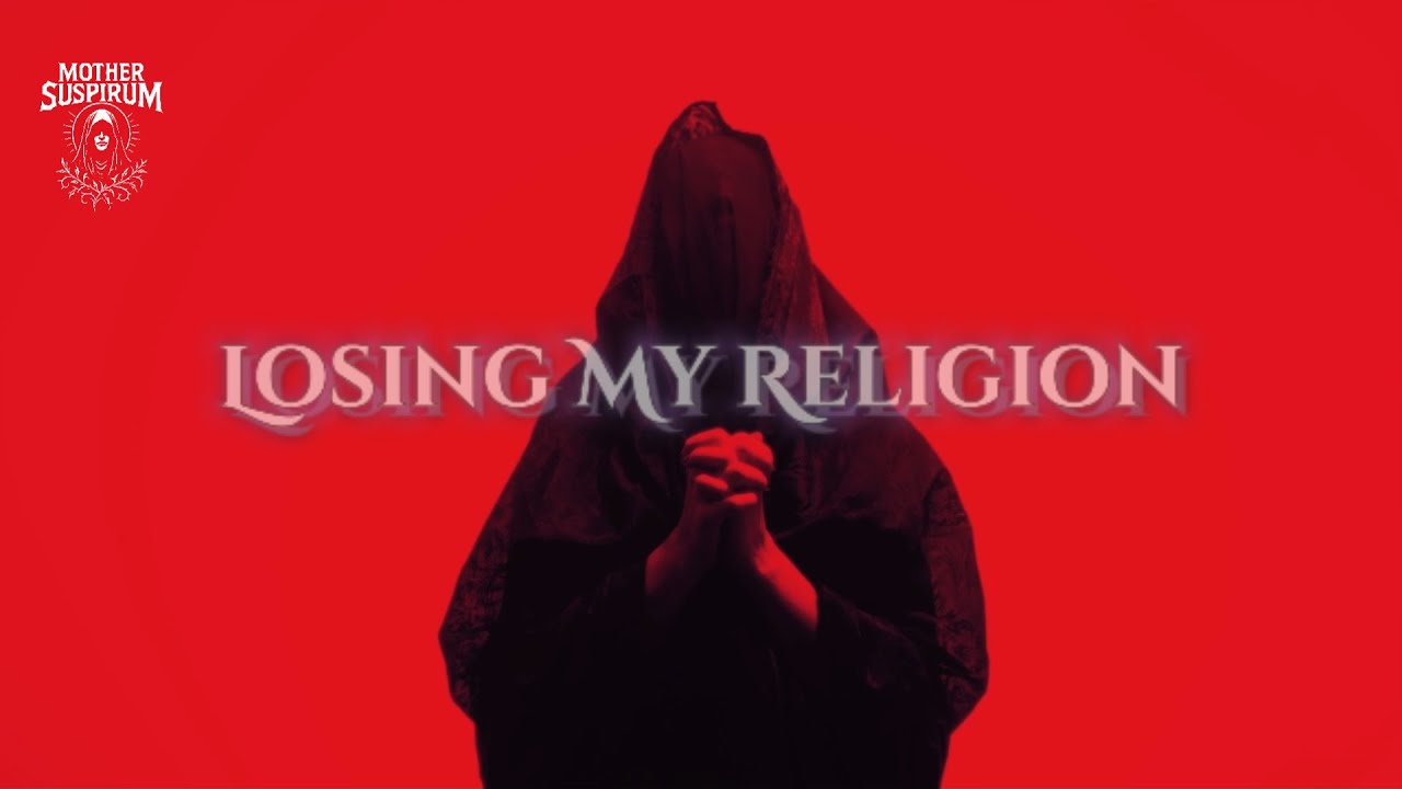 Mother Suspirum - Losing My Religion | Melodic Metal