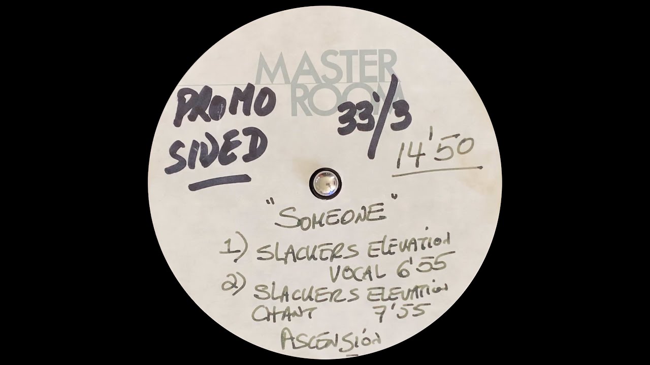 Ascension - Someone (Slacker's Elevation Vocal) (Acetate)