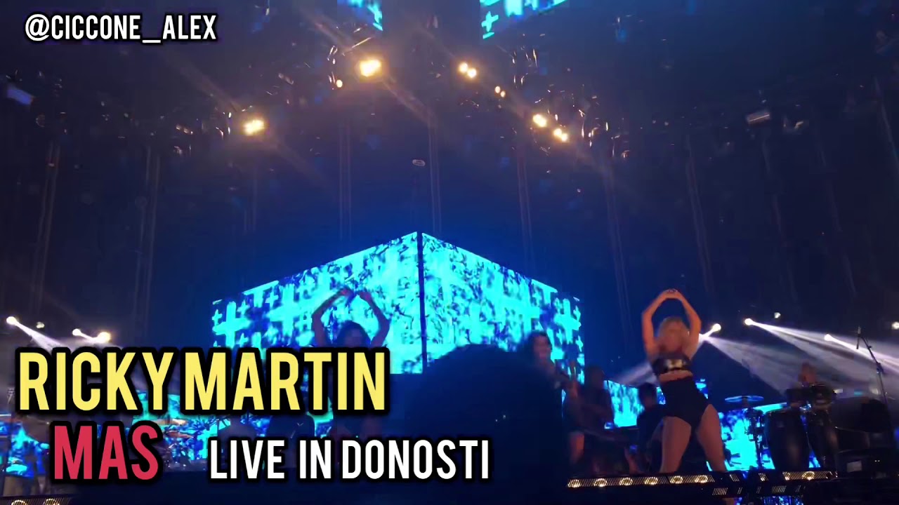 RICKY MARTIN - MÁS LIVE IN DONOSTI - SPAIN TOUR 2018
