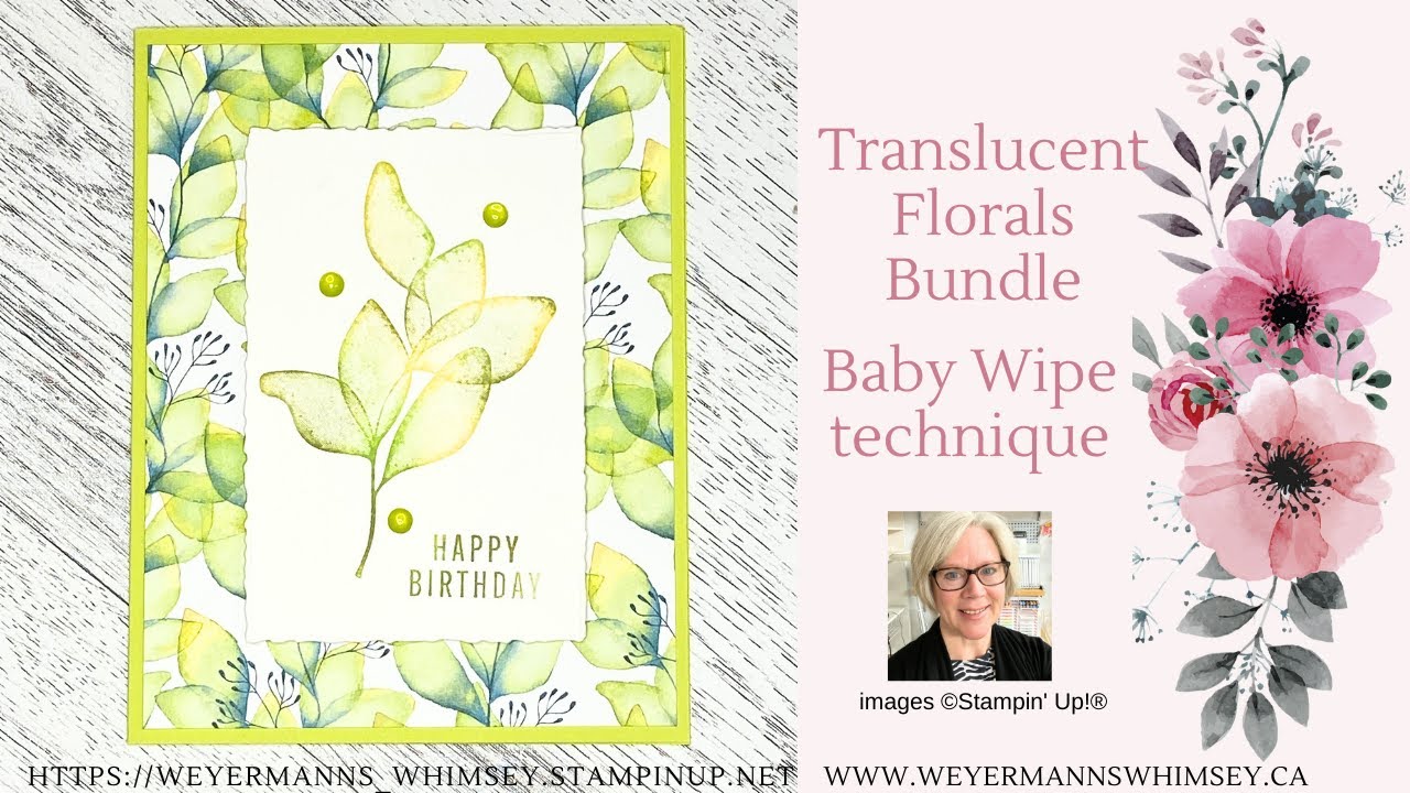 Translucent Florals card idea 2 of 4 Baby Wipe technique