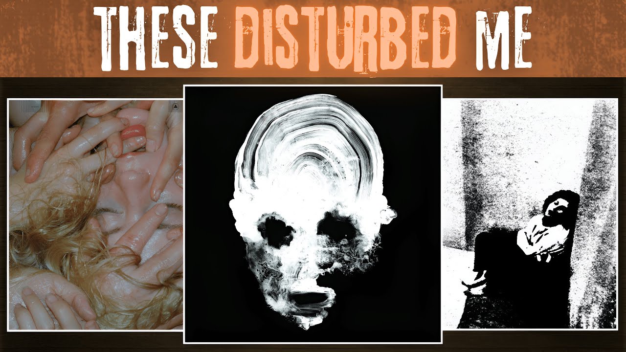 Disturbing Albums... (BE PREPARED!)