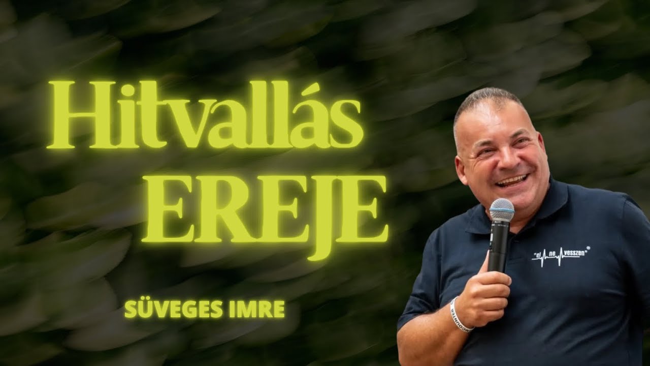 HITVALLÁS EREJE // OTTHON GYÜLEKEZET 2026.02.15. // SÜVEGES IMRE