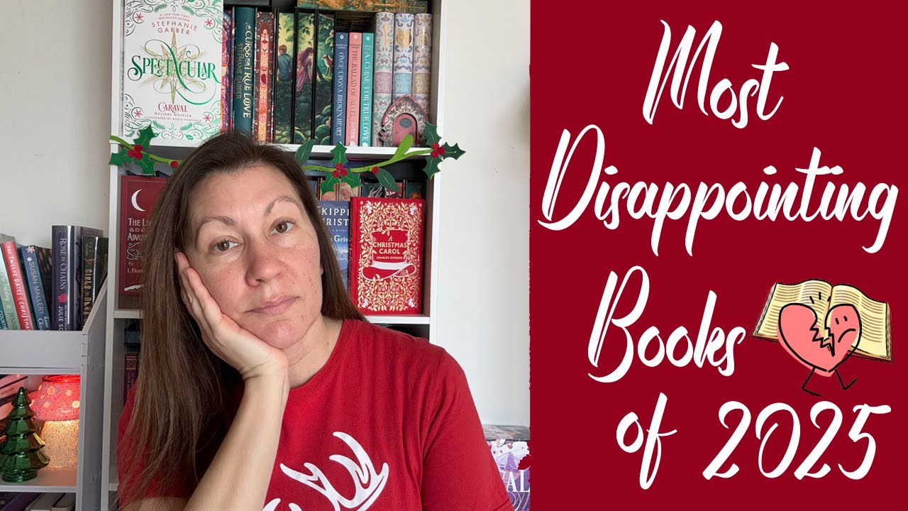 Most Disappointing Reads of 2025 - The Books that Didn't Work for Me Like I Hoped They Would