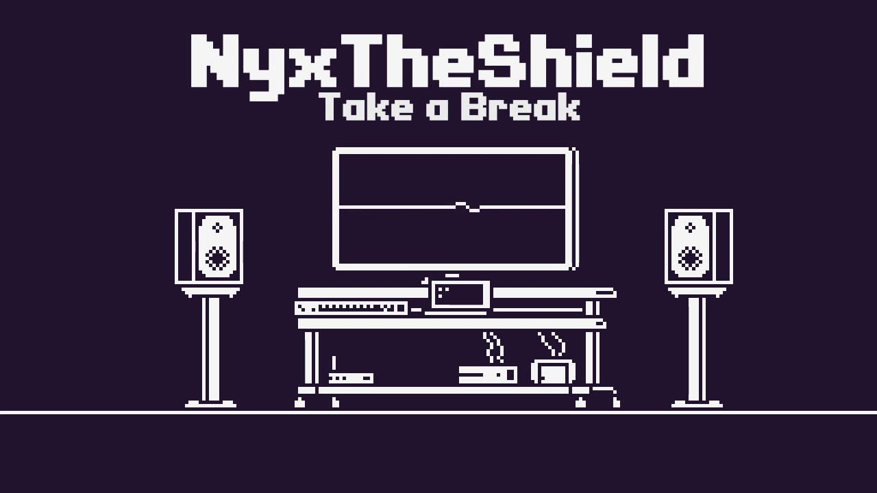NyxTheShield - Take a Break [Chiptune]
