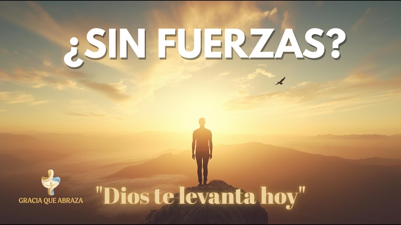 Dios Renueva tus Fuerzas Hoy 🦅 | Reflexi&oacute;n Profunda y M&uacute;sica para Orar | Isa&iacute;as 40:31