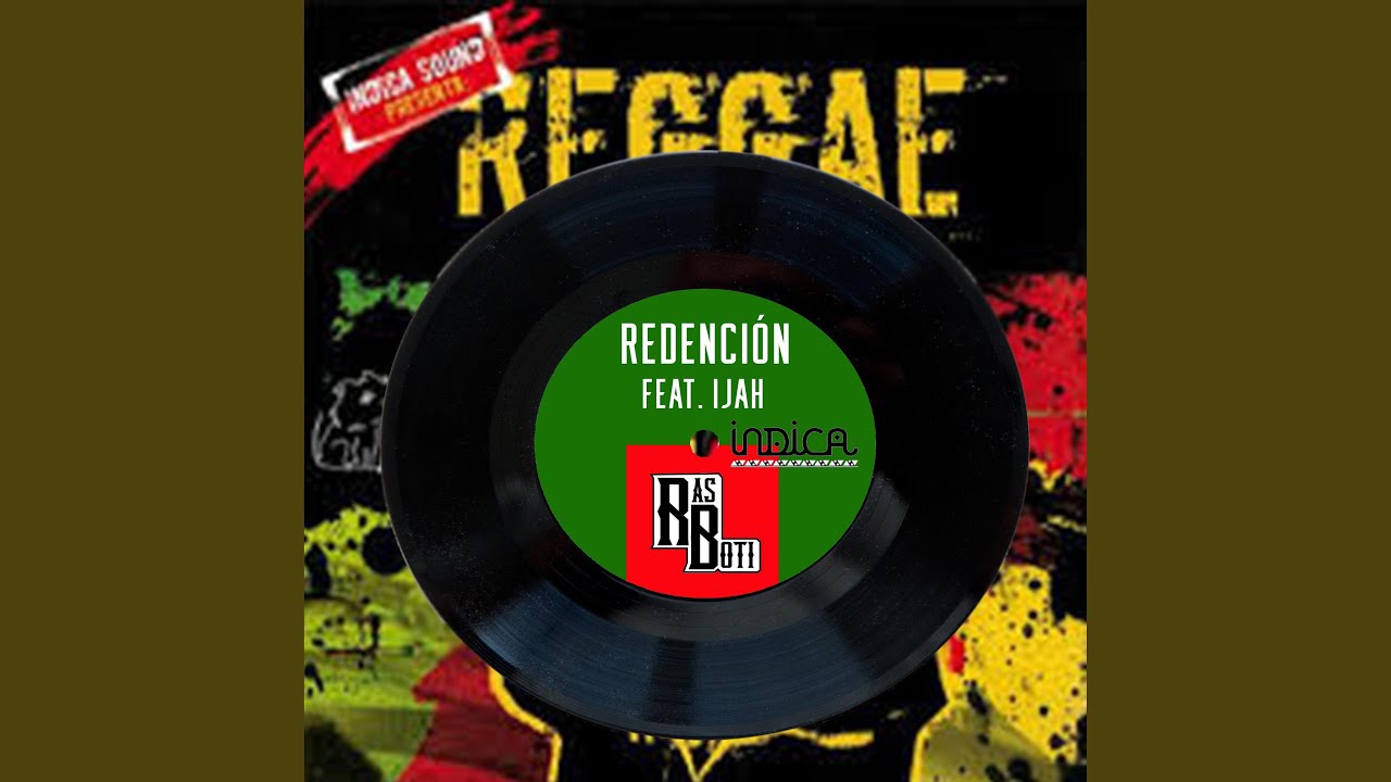 Redención (feat. Ijah & Indica Sound)
