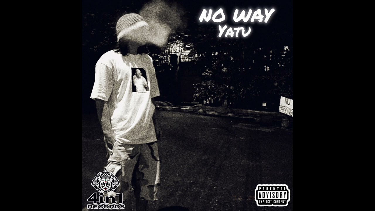 No way - Yatu (prodbystone)
