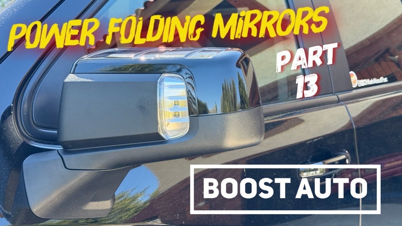 2021 Chevy Silverado (part 13): adding BOOST AUTO power folding mirrors!