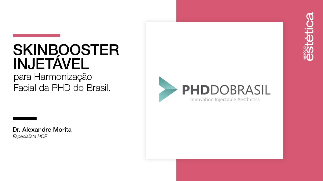 Skinbooster Injetável para Harmonização Facial da PHD do Brasil - Por Dr. Alexandre Morita
