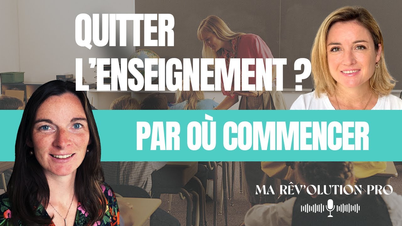 Enseignants : comment r&eacute;ussir sa reconversion professionnelle ?