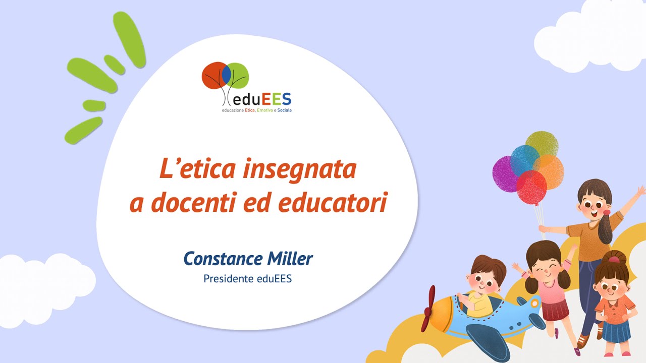 L'etica insegnata ai docenti | Constance Miller, eduEES