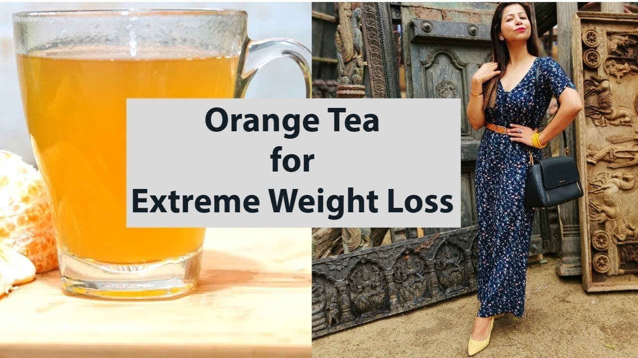 Fast Weight Loss with Orange Green Tea | Green Tea for Extreme Weight Loss | Weight Loss Tea