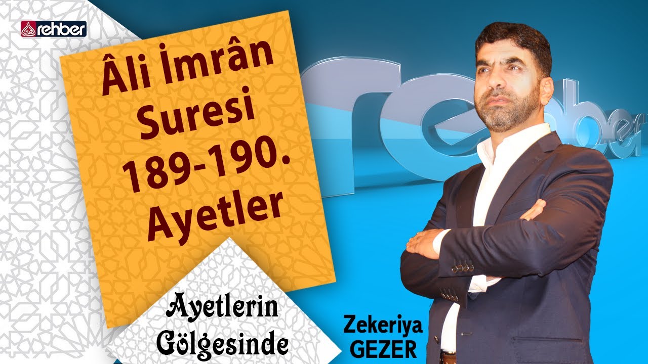 Âli İmrân Suresi 189 -190.Ayetler | Ayetlerin Gölgesinde