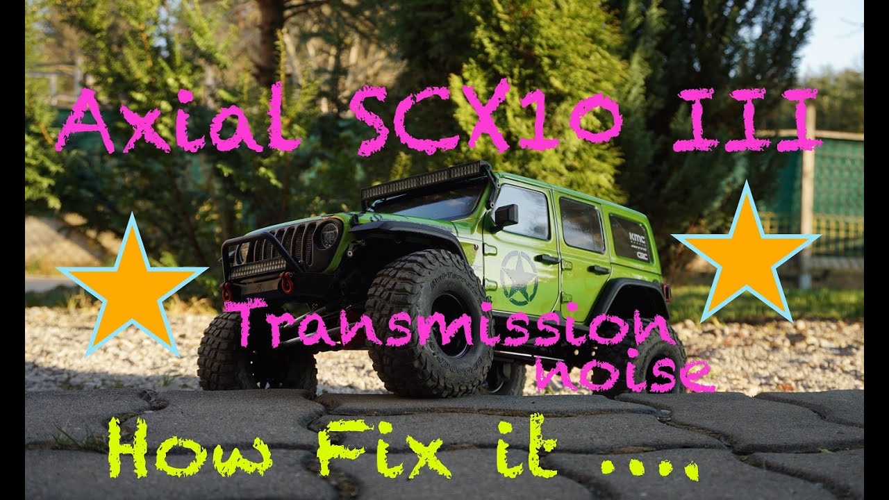 Axial SCX10 III - Transmission clicking noise - how fix it - Part 12