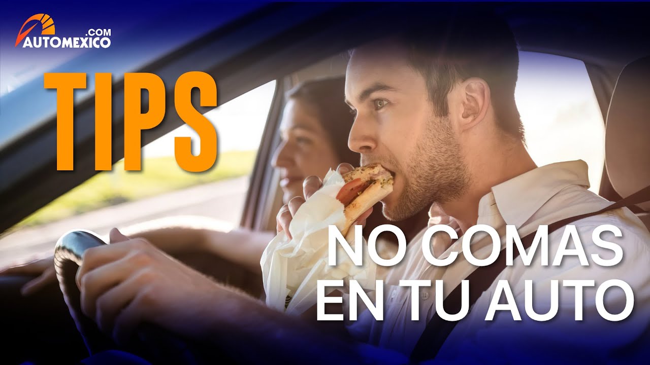 Comer en el auto causa esto... | Automexico