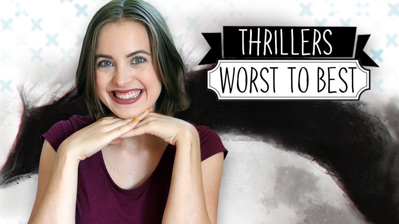 WORST TO BEST: Every Thriller I've Ever Read || ivymuse